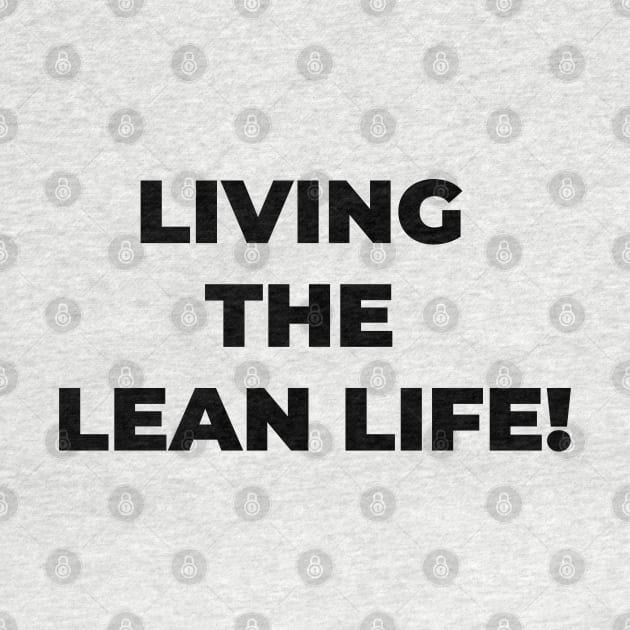 Living the lean life! by Viz4Business